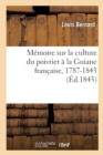 Image for Memoire Sur La Culture Du Poivrier A La Guiane Francaise
