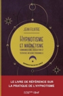 Image for Hypnotisme Et Magnetisme, Somnambulisme, Suggestion Et Telepathie, Influence Personnelle (19e)