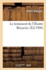 Image for Le Testament de l&#39;Illustre Brizacier