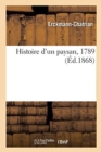 Image for Histoire d&#39;Un Paysan, 1789