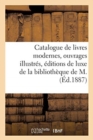 Image for Catalogue d&#39;un joli choix de livres modernes, ouvrages illustres, editions de luxe