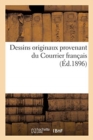 Image for Dessins originaux provenant du Courrier fran?ais...