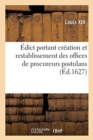 Image for Edict Portant Creation Et Restablissement Des Offices de Procureurs Postulans
