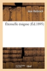 Image for Eternelle enigme