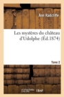 Image for Les Myst?res Du Ch?teau d&#39;Udolphe. Tome 2
