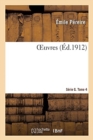 Image for Oeuvres. Introduction, Biographie Des Auteurs, Remarques, Tables : Et Documents Sur l&#39;Origine Et Le D?veloppement Des Chemins de Fer, 1832-1870. S?rie G. Tome 4