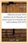 Image for ?dict Du 21 Juin 1635, Abolition de la Chambre de Justice Pour La Recherche Des Malversations