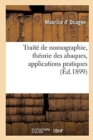 Image for Traite de Nomographie, Theorie Des Abaques, Applications Pratiques
