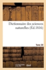 Image for Dictionnaire Des Sciences Naturelles. Tome 20. Gua-Heo