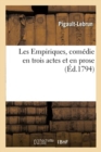 Image for Les Empiriques, Com?die En Trois Actes Et En Prose