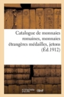 Image for Catalogue de Monnaies Romaines, Monnaies ?trang?res M?dailles, Jetons