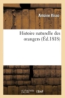 Image for Histoire Naturelle Des Orangers
