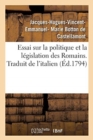Image for Essai Sur La Politique Et La L?gislation Des Romains. Traduit de l&#39;Italien