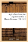 Image for Agriculture Fran?aise. D?partement de la Haute-Garonne