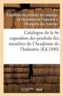 Image for Catalogue de la 4e Exposition Des Produits Des Membres de l&#39;Acad?mie de l&#39;Industrie
