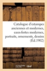 Image for Catalogue d&#39;Estampes Anciennes Et Modernes, ?coles Anglaise Et Fran?aise Du Xviiie Si?cle