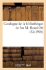 Image for Catalogue de la Bibliotheque de Feu M. Henri Ott