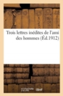 Image for Trois lettres in?dites de l&#39;ami des hommes