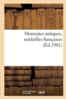 Image for Monnaies Antiques, M?dailles Fran?aises