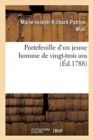 Image for Portefeuille d&#39;Un Jeune Homme de Vingt-Trois ANS
