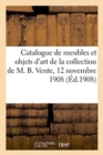 Image for Catalogue de Meubles Et Objets d&#39;Art Anciens Et Modernes, Tableaux, Dessins Anciens, Pendules