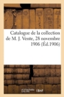 Image for Catalogue d&#39;Une Oeuvre Lithographi? de Gavarni Et d&#39;Oeuvres de Honor? Daumier : de la Collection de M. J. Vente, H?tel Drouot, Paris, 28 Novembre 1906