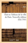 Image for Etat Ou Tableau de la Ville de Paris. Nouvelle Edition