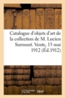 Image for Catalogue d&#39;Objets d&#39;Art, Tableaux Et Estampes, Porcelaines de Chine Et de Saxe, Objets de Vitrine