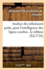 Image for Analyse Des Infiniment Petits, Pour l&#39;Intelligence Des Lignes Courbes. 2e Edition