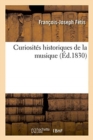 Image for Curiosit?s Historiques de la Musique