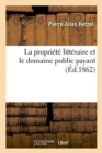 Image for La Propri?t? Litt?raire Et Le Domaine Public Payant