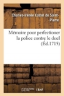 Image for M?moire Pour Perfectioner La Police Contre Le Duel