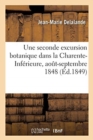 Image for Une Seconde Excursion Botanique Dans La Charente-Inf?rieure, Ao?t-Septembre 1848