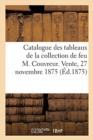 Image for Catalogue de Tableaux Anciens Des ?coles Flamande, Hollandaise, Allemande Et Italienne