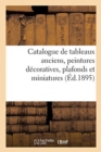 Image for Catalogue de Tableaux Anciens, Peintures D?coratives, Plafonds Et Miniatures