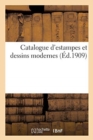 Image for Catalogue d&#39;Estampes Et Dessins Modernes