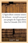 Image for L&#39;Agriculture Comme Source de Richesse (Ed.1854)