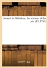 Image for Journal de Litterature, Des Sciences Et Des Arts (Ed.1780)