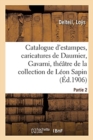 Image for Catalogue d&#39;Estampes, Caricatures de Daumier, Gavarni, Th??tre, R?union Sur La Guerre de 1870
