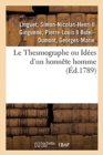 Image for Le Thesmographe Ou Id?es d&#39;Un Honn?te Homme Sur Un Projet de R?glement