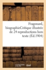 Image for Fragonard, Biographiecritique Illustr?e de 24 Reproductions Hors Texte