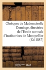 Image for Obs?ques de Mademoiselle Dominge, Directrice de l&#39;Ecole Normale d&#39;Institutrices de Montpellier