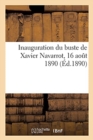 Image for Inauguration Du Buste de Xavier Navarrot, 16 Ao?t 1890