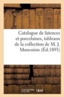 Image for Catalogue de faiences et porcelaines anciennes, tableaux anciens et modernes