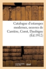 Image for Catalogue d&#39;Estampes Modernes, Oeuvres de Carri?re, Corot, Daubigny