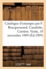 Image for Catalogue d&#39;Estampes Anciennes Et Modernes Par F. Bracquemond, Canaletto, Carri?re