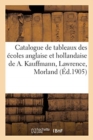 Image for Catalogue de Tableaux Anciens Des Ecoles Anglaise Et Hollandaise
