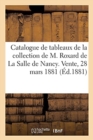 Image for Catalogue de Tableaux Anciens de la Collection de M. Roxard de la Salle de Nancy
