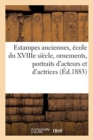 Image for Estampes Anciennes, ?cole Du Xviiie Si?cle En Noir Et En Couleur, Ornements