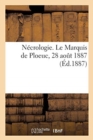 Image for Necrologie. Le Marquis de Ploeuc, 28 Aout 1887